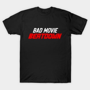 Bad Movie Beatdown Logo T-Shirt